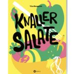 Knaller Salate von Ylva Bergqvist